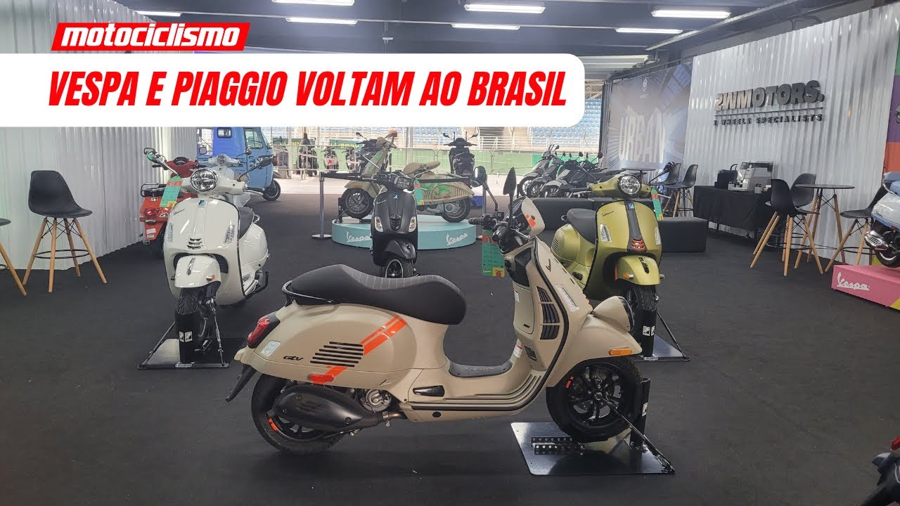 VESPA E PIAGGIO DE VOLTA AO BRASIL!