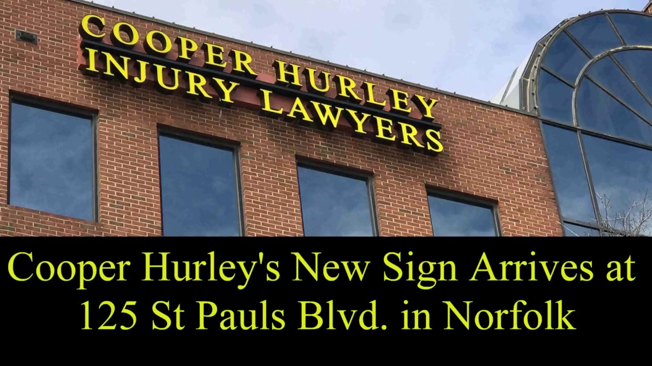 Norfolk Office Sign Arrives at Cooper Hurley Injury Lawyers