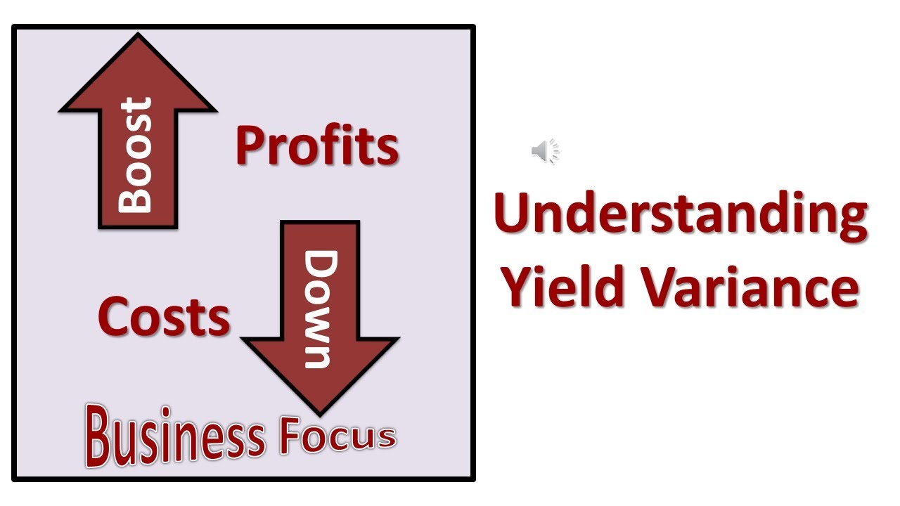 Understanding Yield Variance