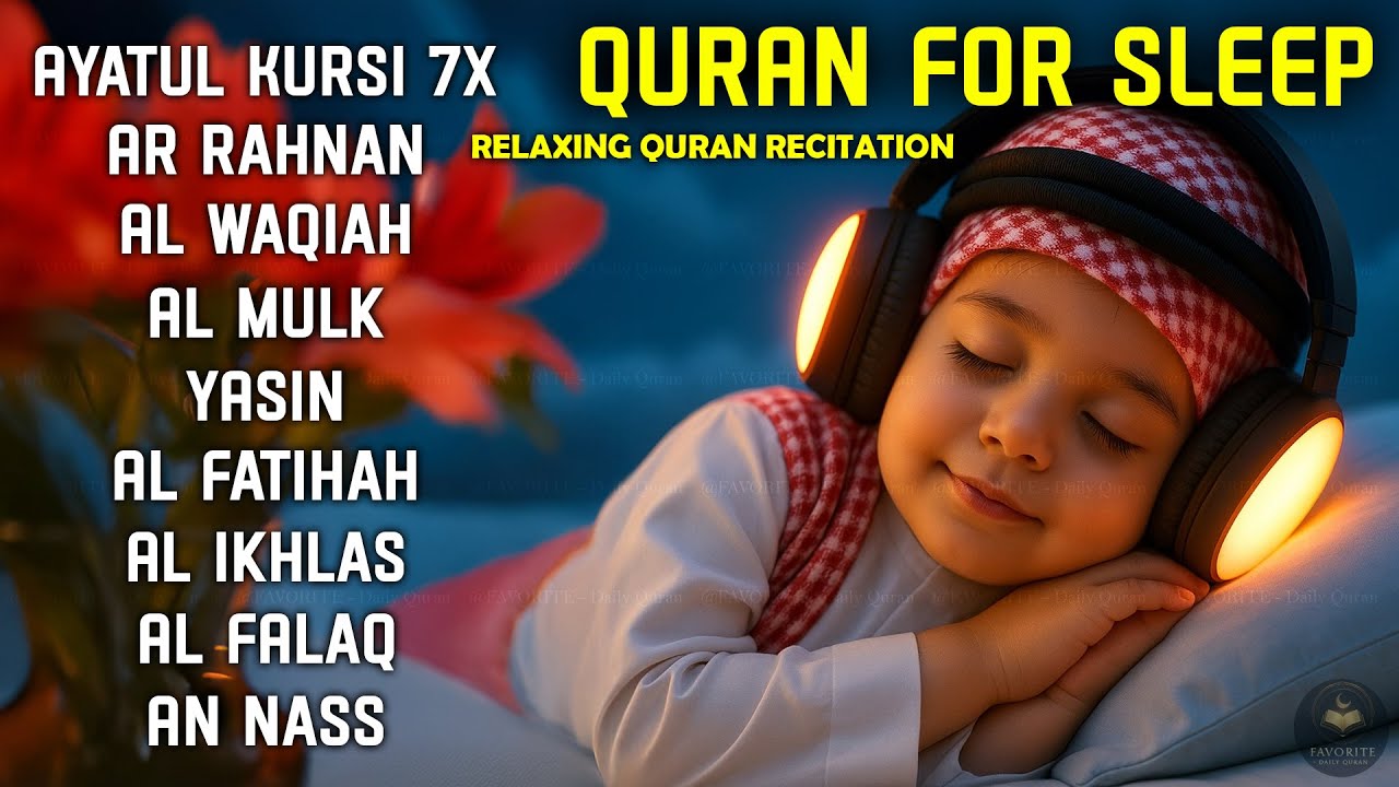 Beautiful Night Quran Recitation For Deep Sleep | Al-Fatihah, Ayat Al-kursi, Yasin ,Ar-rahman, Mulk