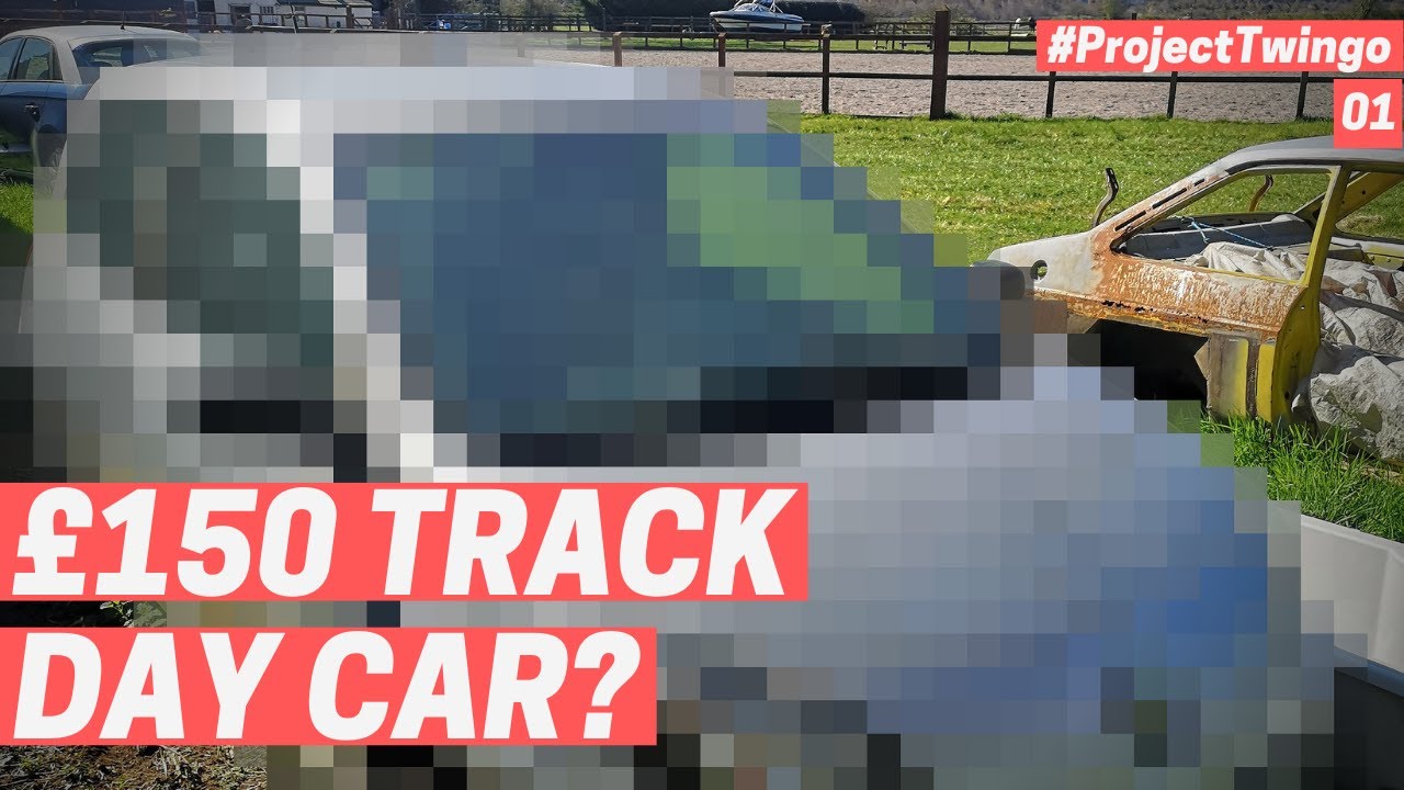 Project Twingo - Part 1 - A £150 track day car?