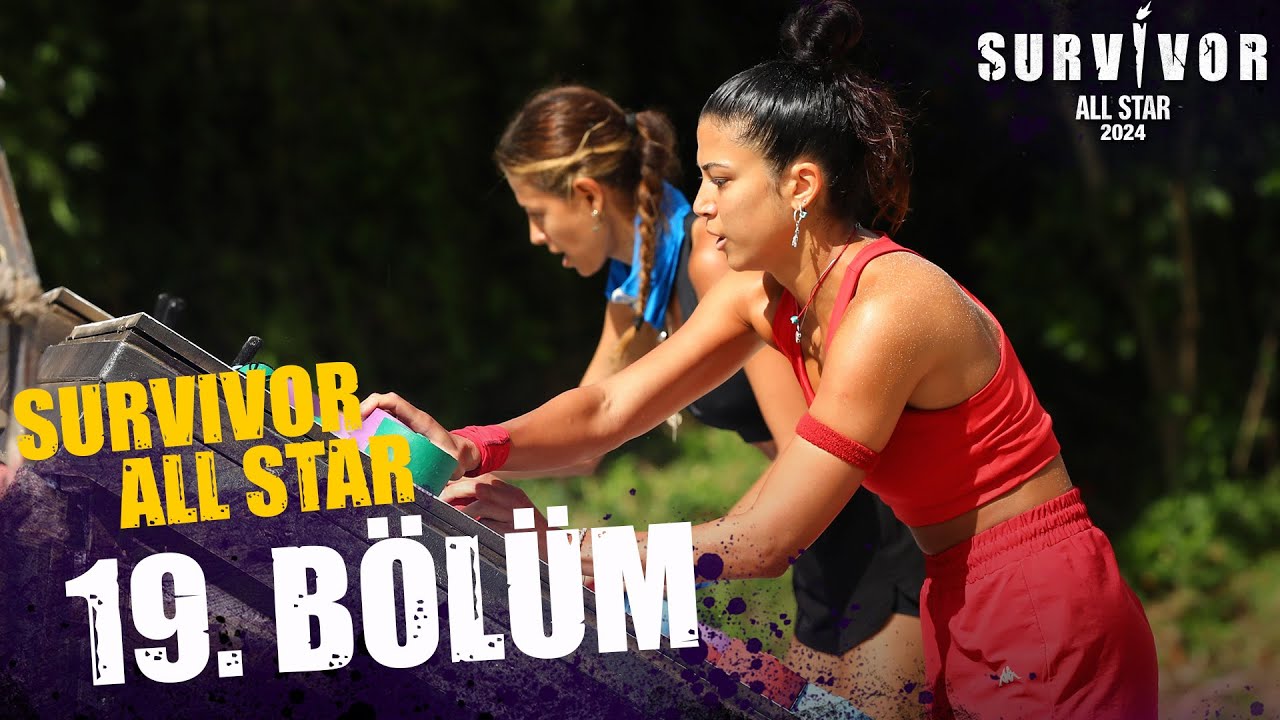 Survivor All Star 2024 19. Bölüm @SurvivorTurkiye