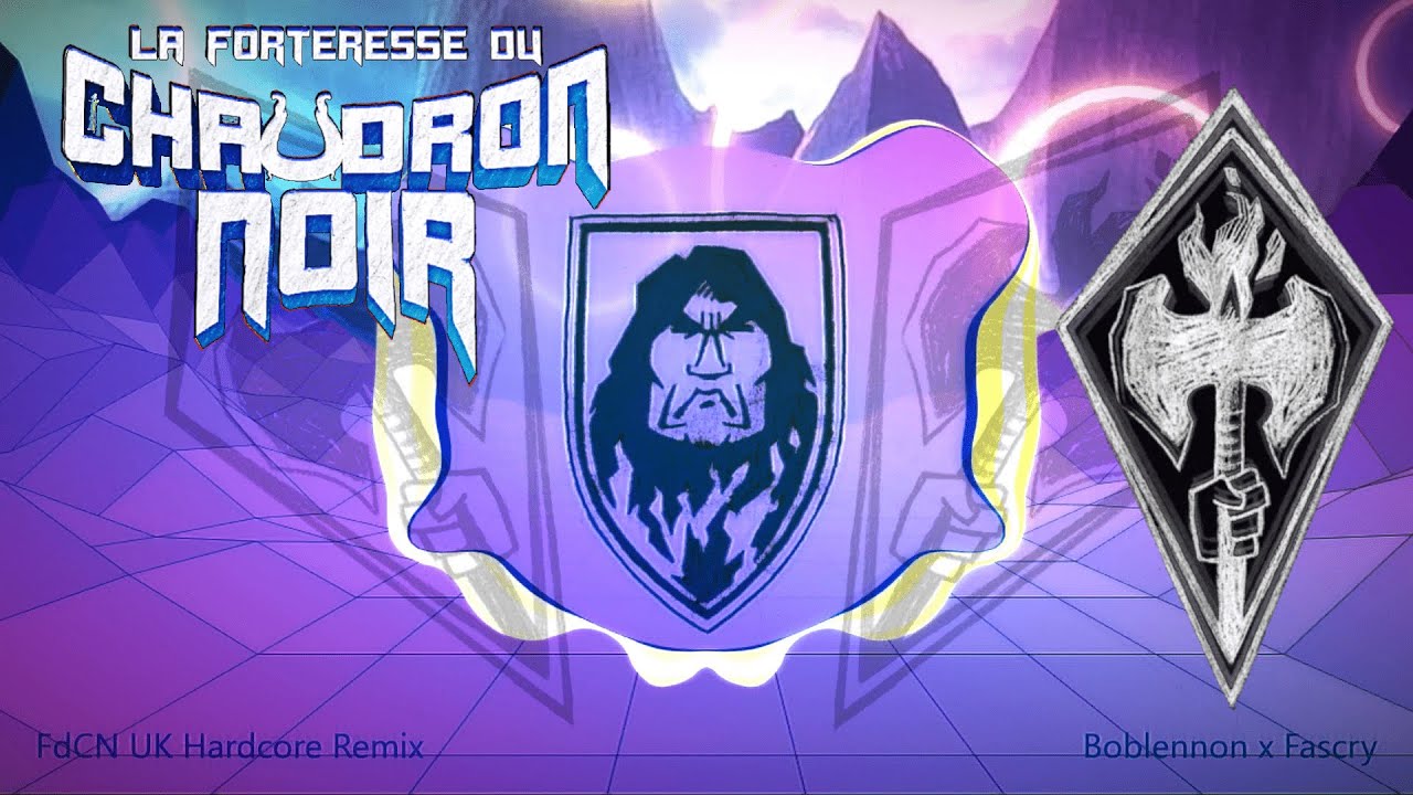 LA FORTERESSE DU CHAUDRON NOIR - UK Hardcore Remix - Bob Lennon x Fascry