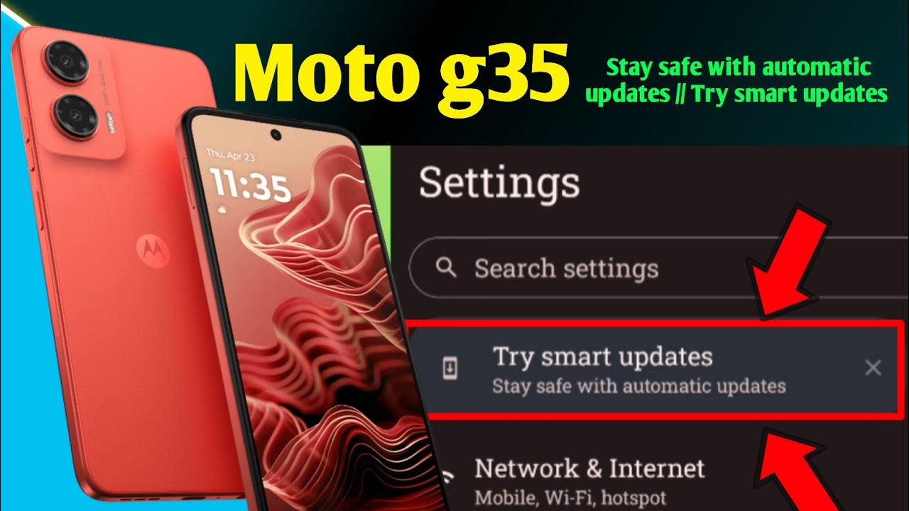 Stay safe with automatic updates // Try smart updates / moto g35