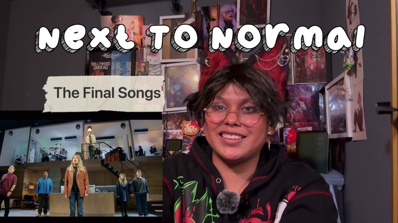 Next To Normal Reaction - The Finale?!