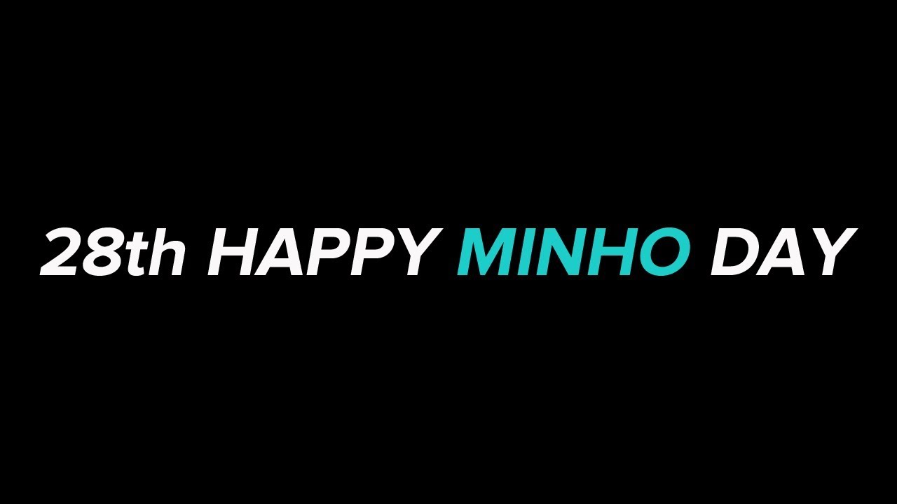 181209 28th HAPPY MINHO DAY 민호야 생일축하해!
