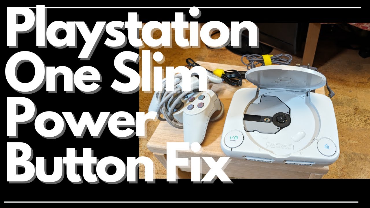 PlayStation PSOne Slim Power and Eject Button Fix (SCPH-102)