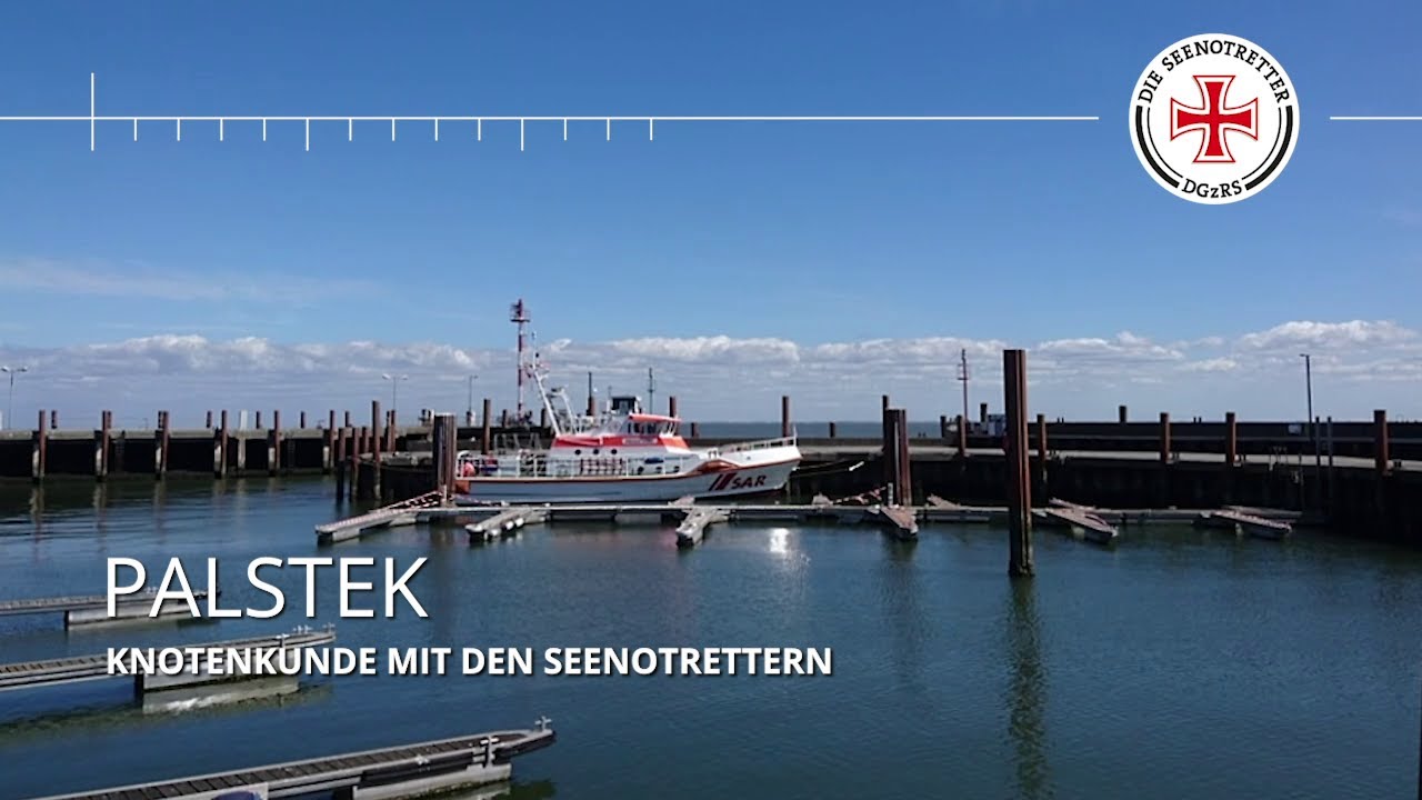 Seenotretter-Knotenkunde: Palstek