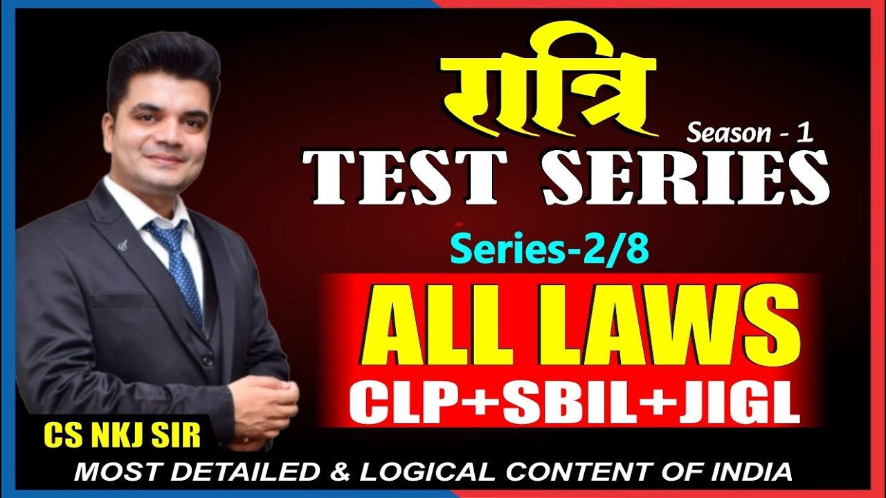 CS EXEC. GROUP 1 | ALL LAWS TEST No. 2 /8 | NKJ रात्री Test Series season 1 | CS NKJ CS CLASSES