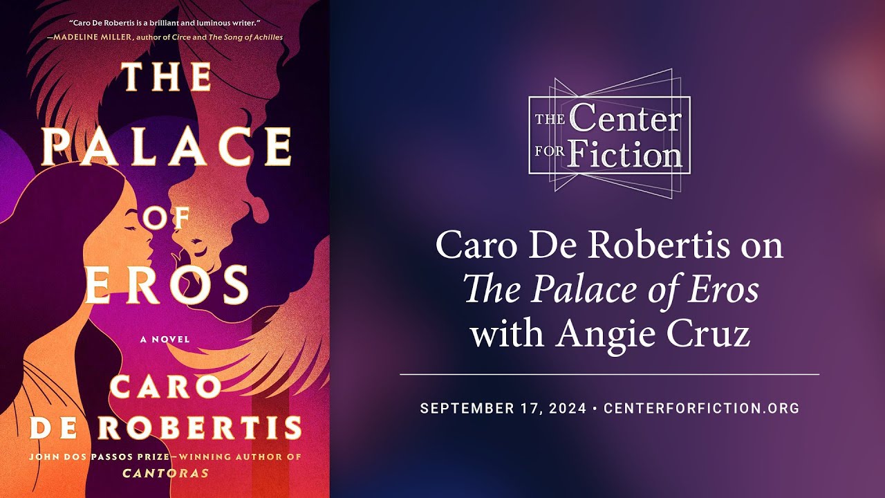 Caro De Robertis on The Palace of Eros with Angie Cruz