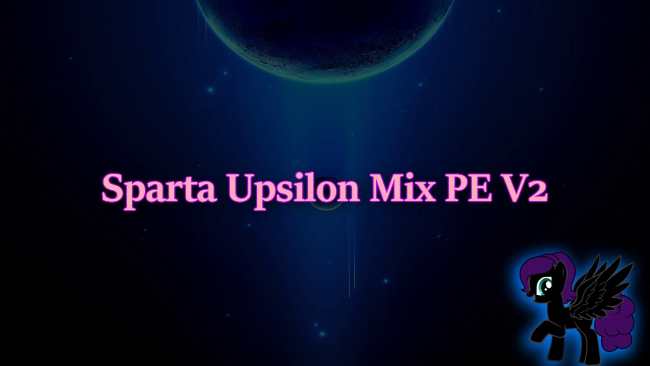 Sparta Upsilon Mix PE V2 (-Reupload-)
