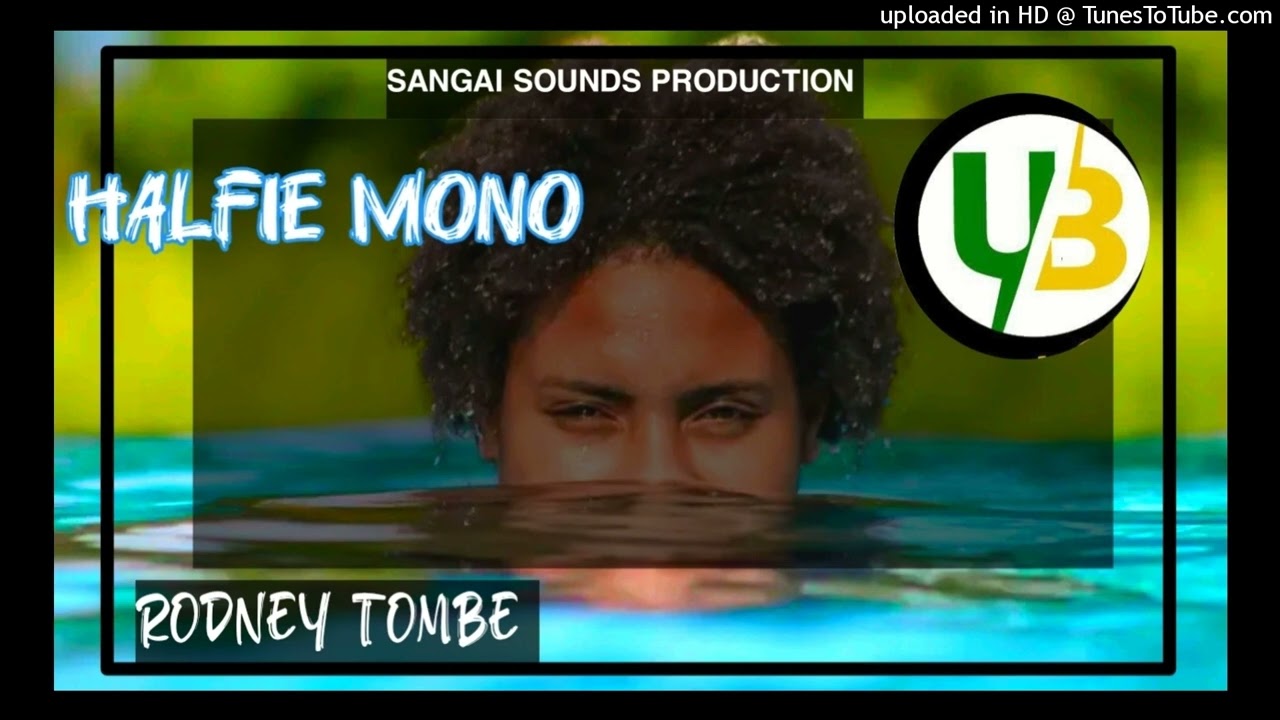 RODNEY TOMBE - HALFIE MONO (2024) #UGLEE_BEE