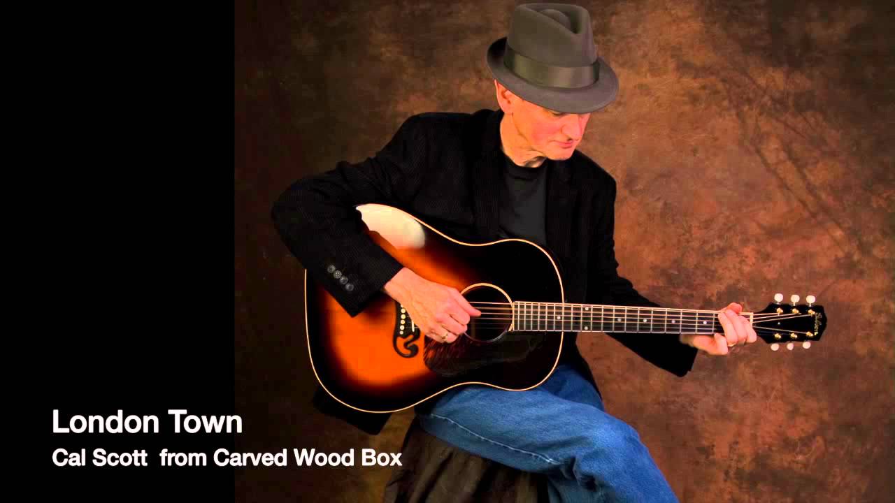 London Town by Cal Scott from the CD, Carved Wood Box
