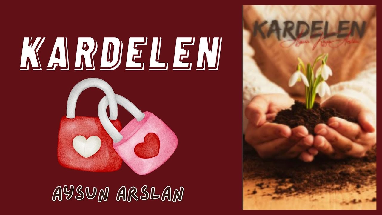 KARDELEN I 2. BÖLÜM I