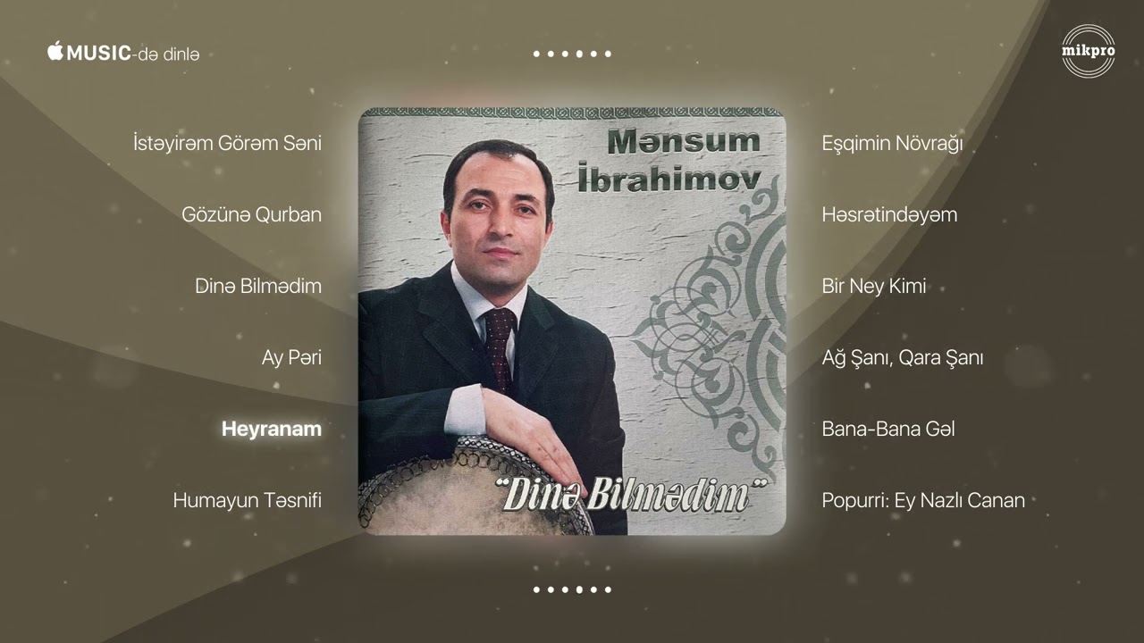 Mənsum İbrahimov &mdash; Heyranam  (Rəsmi Audio)