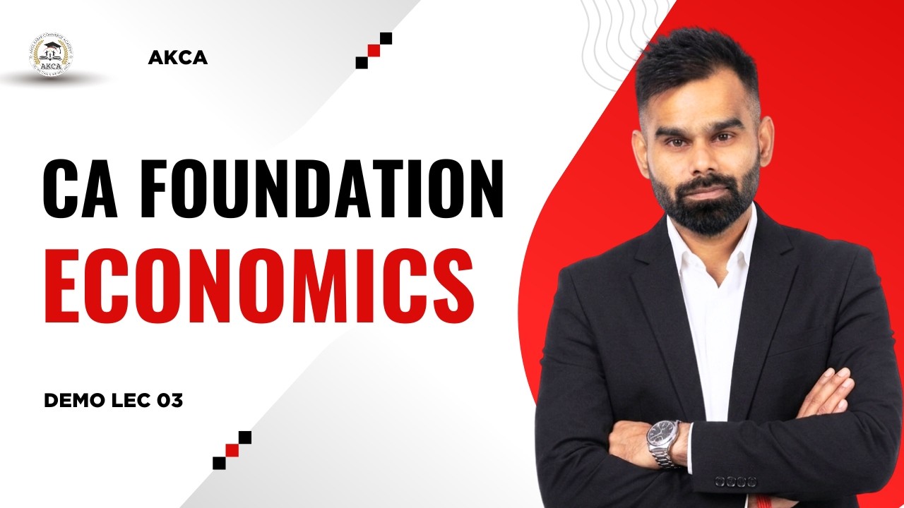 ECONOMICS DAY 03 | CA FOUNDATION SEP 2026 & JAN 2027 | by CA HARSHAD SIR | NEW BATCHES
