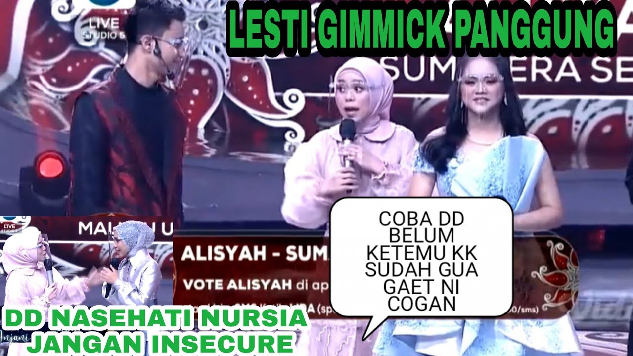 LESTI GIMMICK PANGGUNG godain aladul coba DD belum jumpa KK udah saya gaet ini COGAN(cowok ganteng)