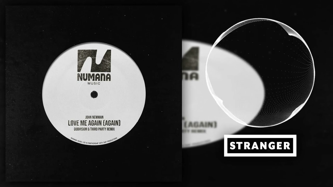 John Newman - Love Me Again (Again) (Dubvision & Third Party Extended Remix)
