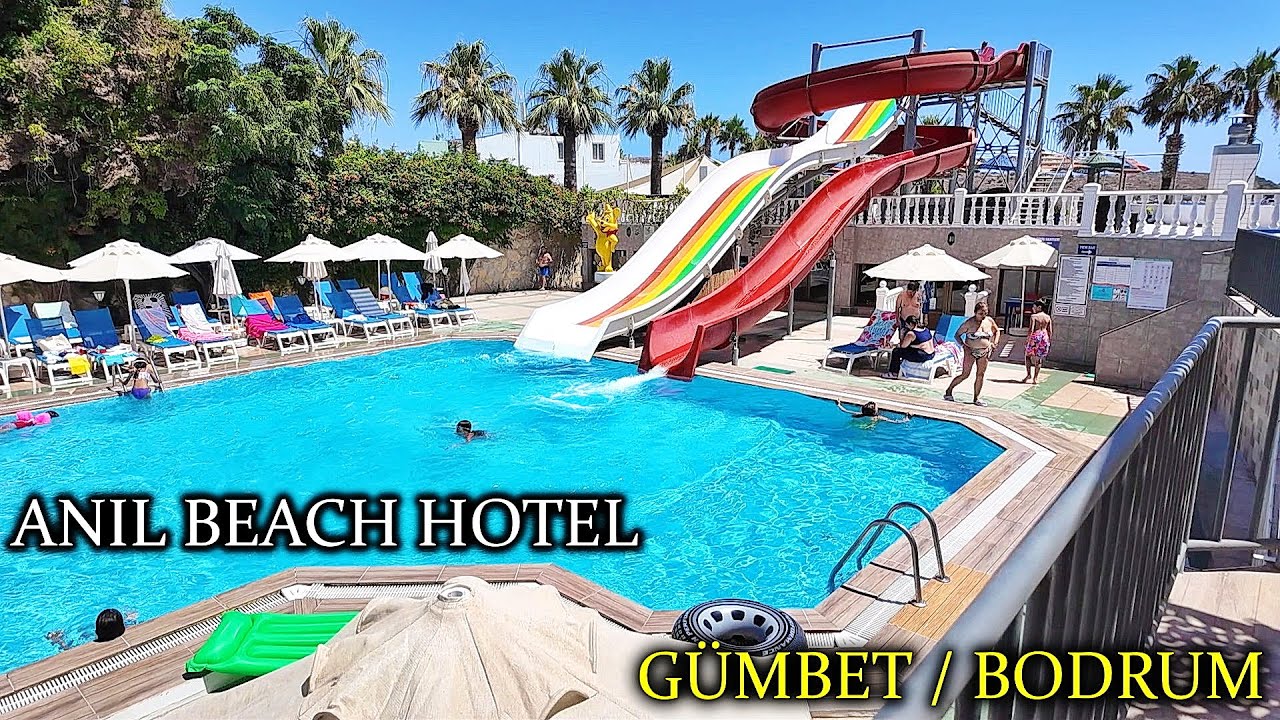 GÜMBET ANIL BEACH HOTEL BODRUM - ANIL BEACH HOTEL - ГЮМБЕТ БОДРУМ - BODRUM HOTEL - GUMBET HOTEL 2025