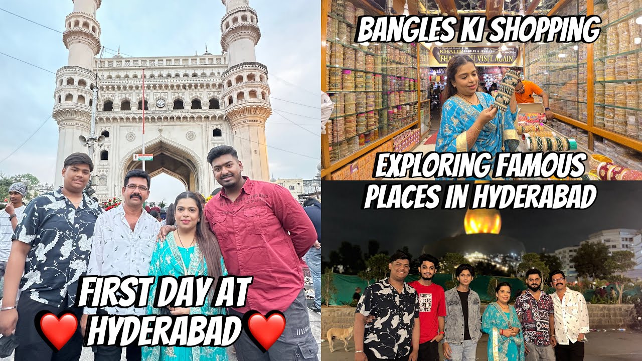 First Day At Hyderabad ❤️ | Bangles Ki Shopping 🛍️ | Exploring Famous Places In Hyderabad Vlog ✌️