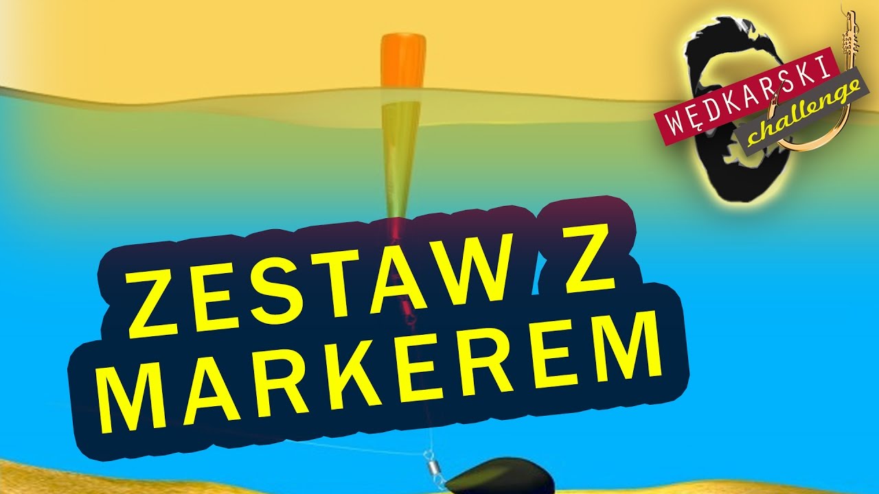 Jak zbudować zestaw z markerem  - z Pomysłem na #04 - Wędkarski CHALLENGE