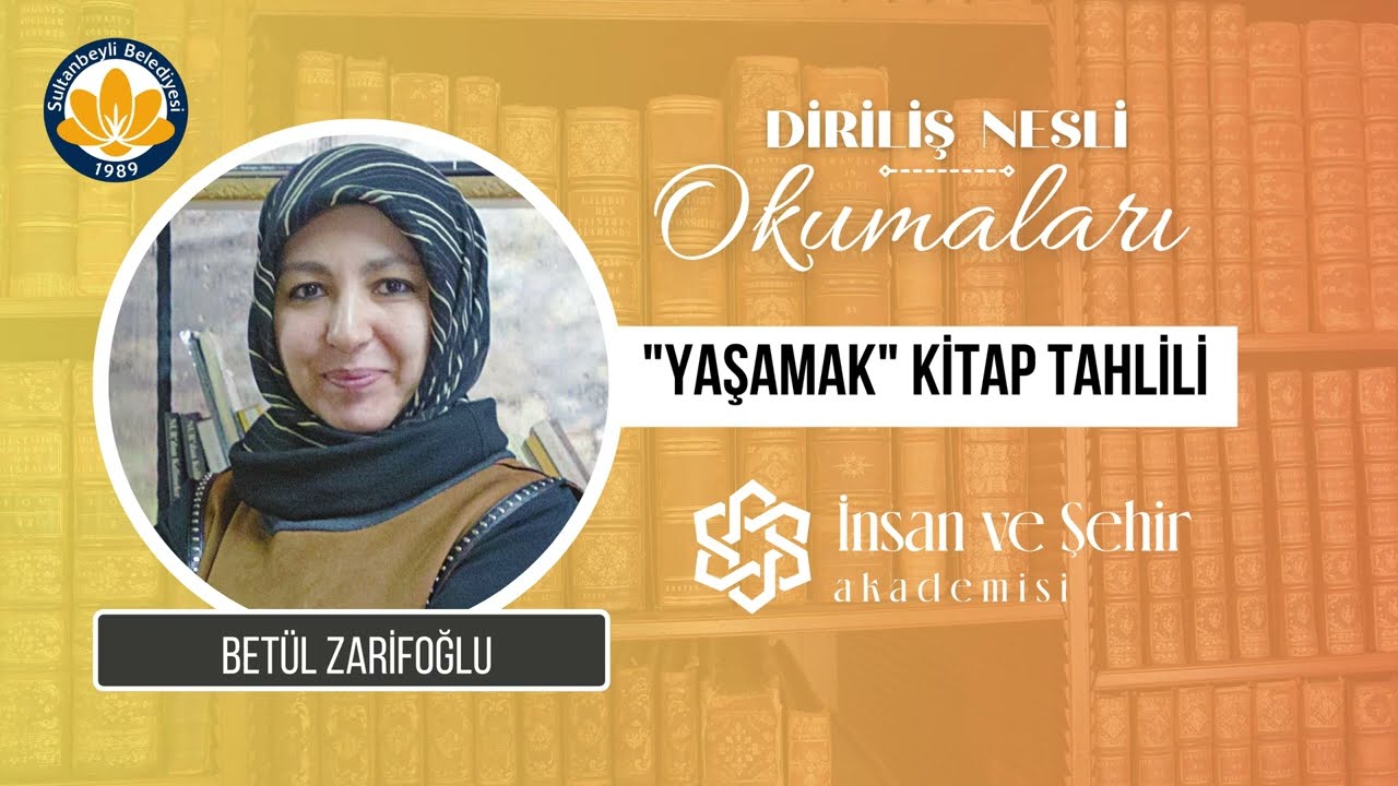 ''Yaşamak'' Kitap Tahlili - Bet&uuml;l ZARİFOĞLU  #AydosDirilisNesliOkumaları