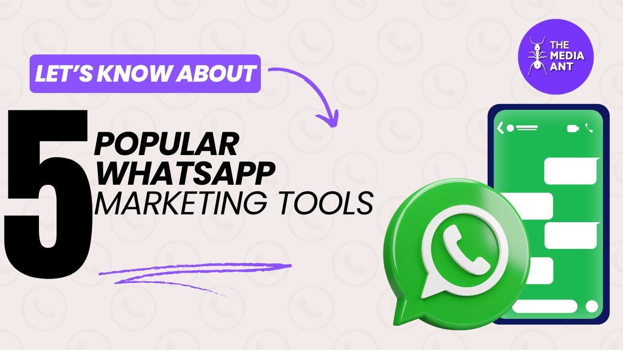 Top 5 WhatsApp Marketing Tools to Grow Your Local Business in India (2025 Guide) | The Media Ant