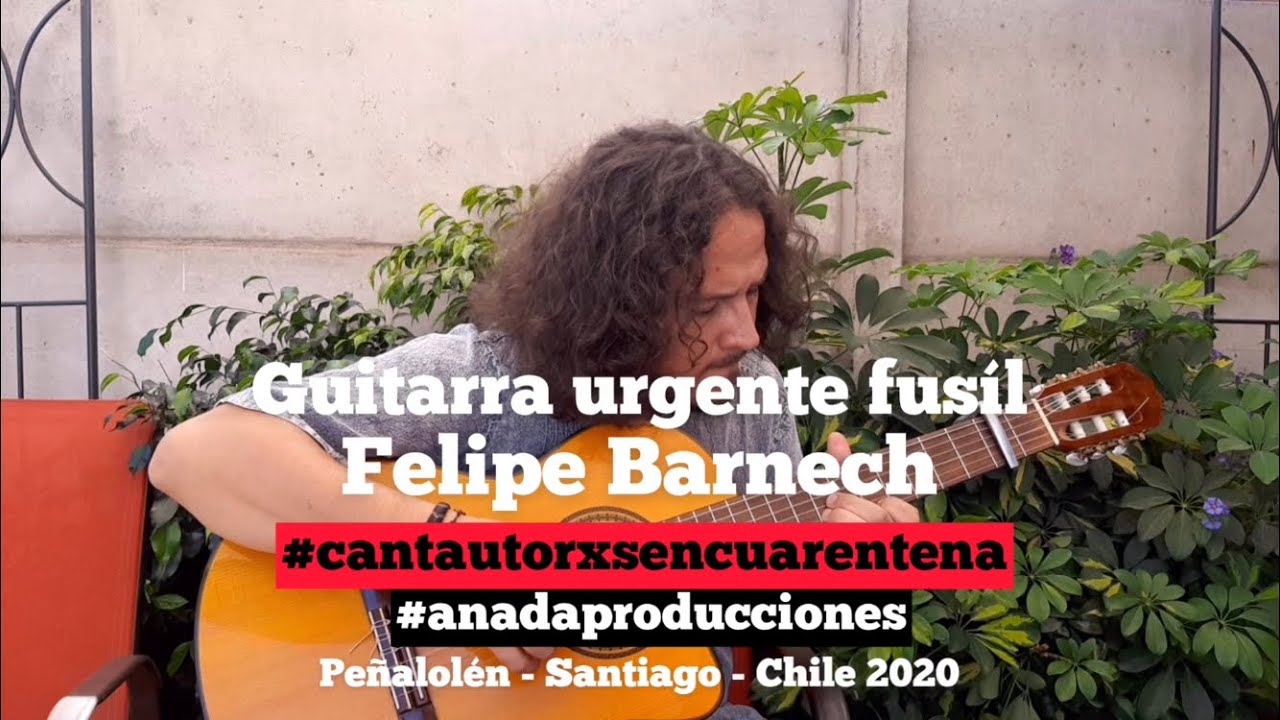 Felipe Barnech - Guitarra urgente fusil #anadaproducciones