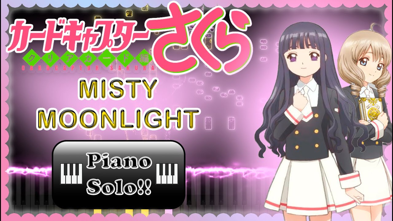 🌸CardCaptor Sakura:Clear Card🌸- Misty Moonlight Piano Cover (Partitura+MIDI) | De Anime a Partitura