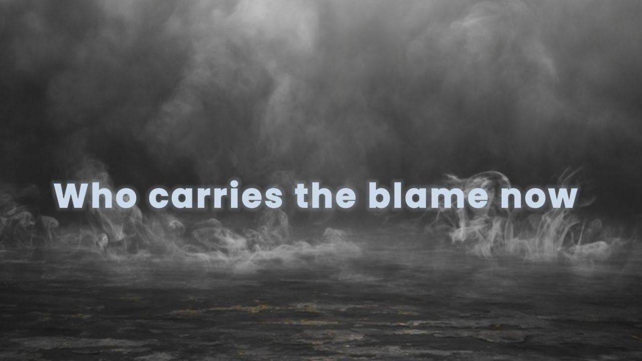 Who Carries the Blame Now | Calm Not Cold