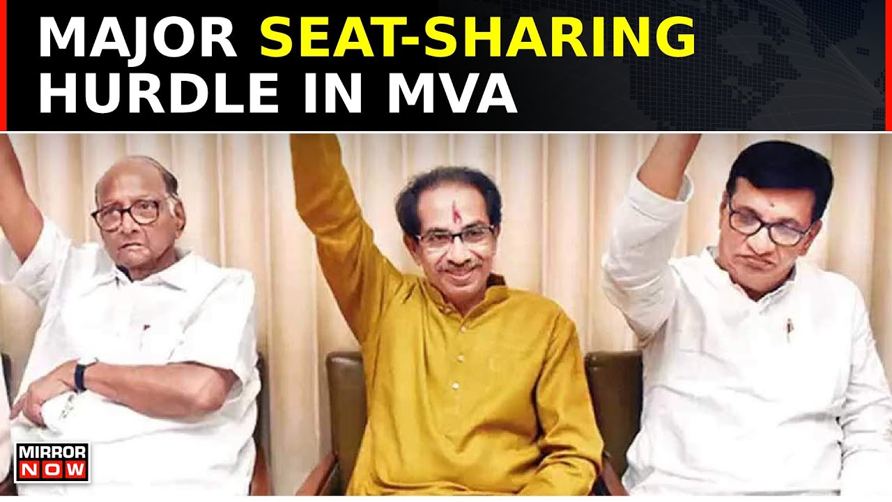 Major Seat-Sharing Hurdle In MVA | Allies Unwilling To Let Go Of Seats? | Road To Lok Sabha Polls