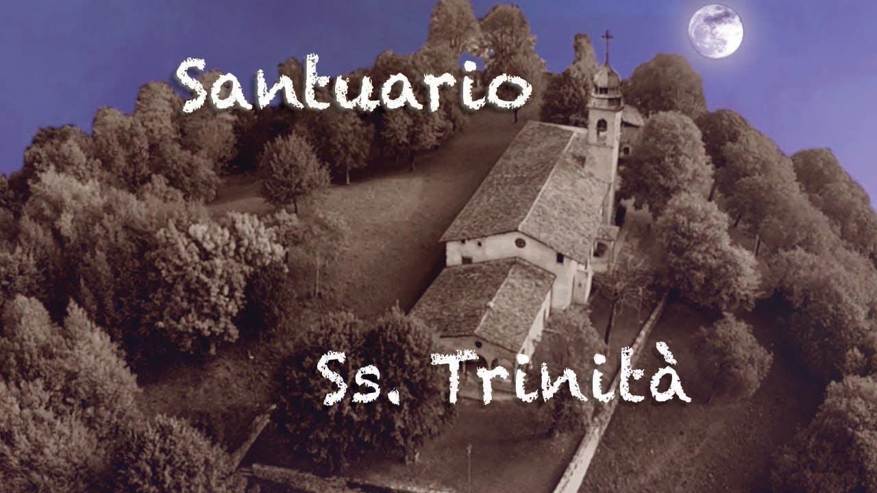 Santuario Ss. Trinit&agrave; | Casnigo | BG