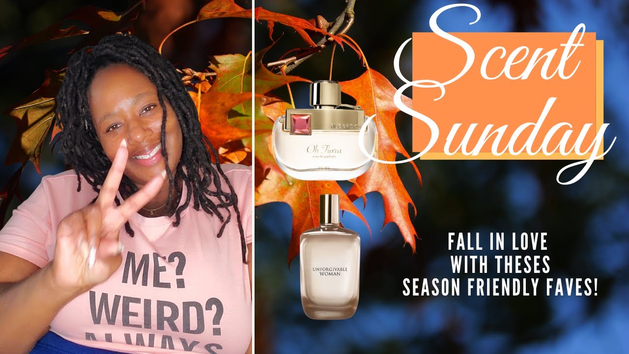 SCENT SUNDAY | FALL MUST HAVES +SECRETS TO LONGER SCENT LIFE