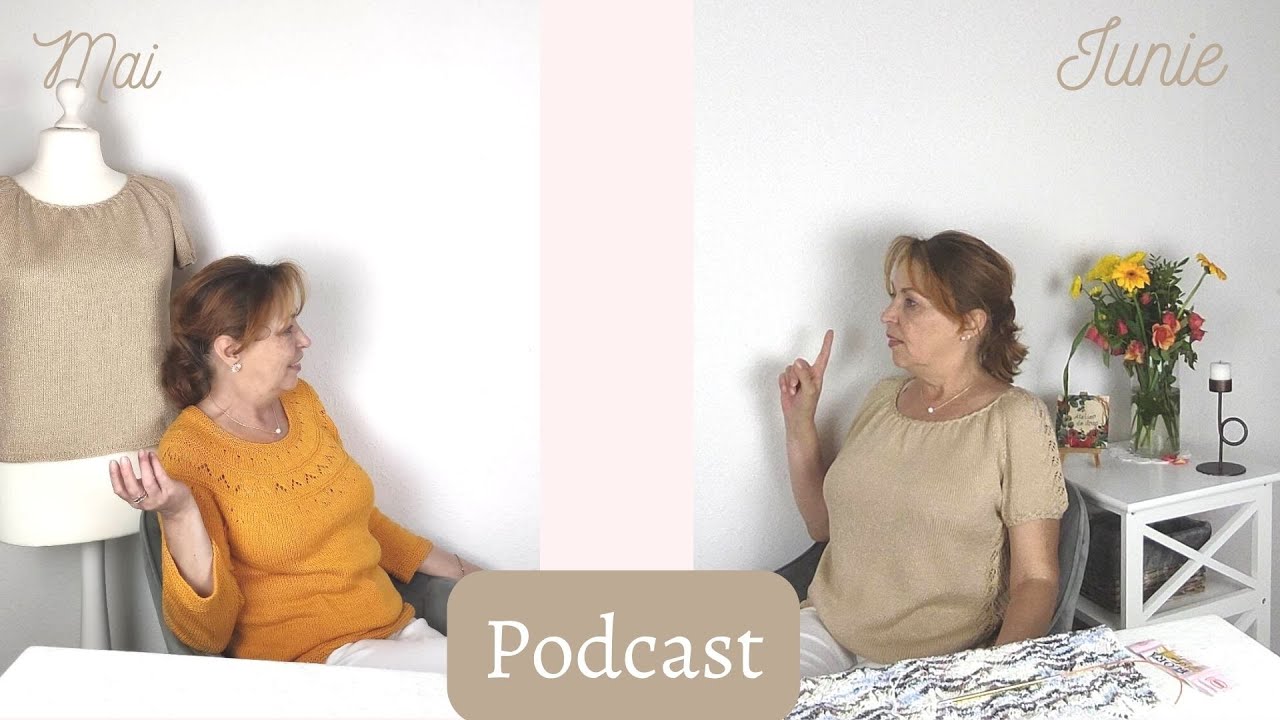 Podcast - ce am tricotat-mai si iunie