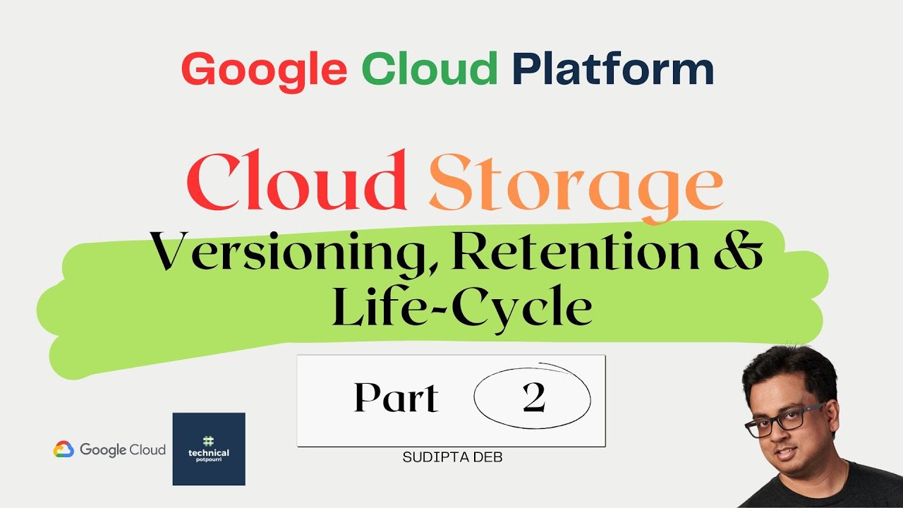 Everyone's Talking About Google Cloud Storage Management  Part 2