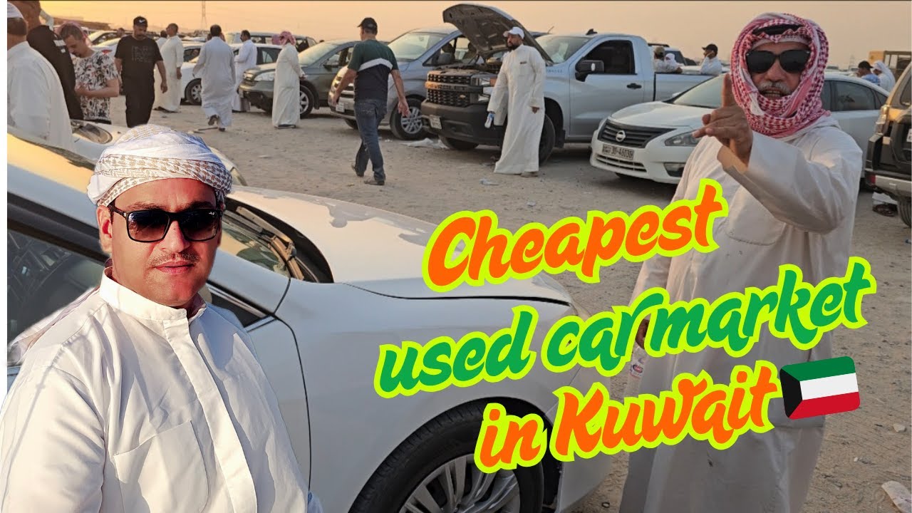 Cheapest used car market in Kuwait | Sabse sasta Car Market 🇰🇼