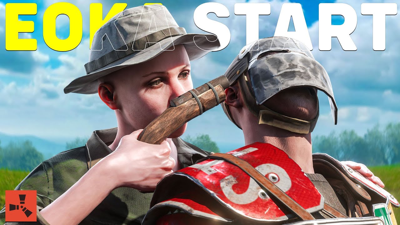 Rust - THE BEST EOKA START