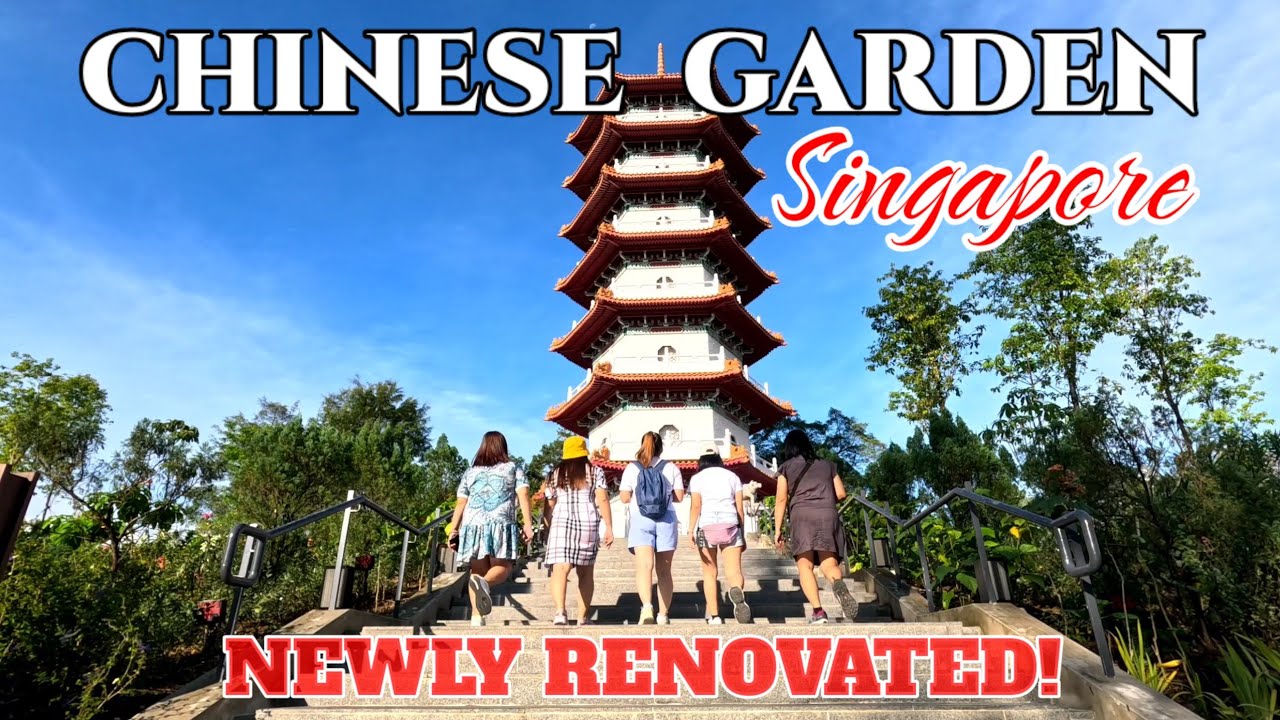 FULL WALKING TOUR at Newly Renovated Jurong Lake Gardens or Chinese Garden Singapore 2025