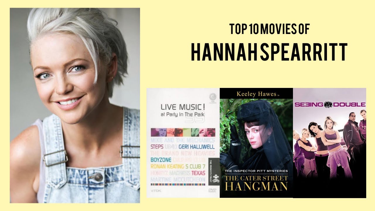 Hannah Spearritt Top 10 Movies of Hannah Spearritt| Best 10 Movies of Hannah Spearritt