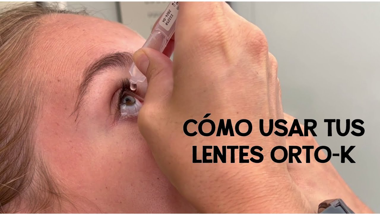 Como usar tus lentes ORTO-K (Poner-quitar-limpiar)