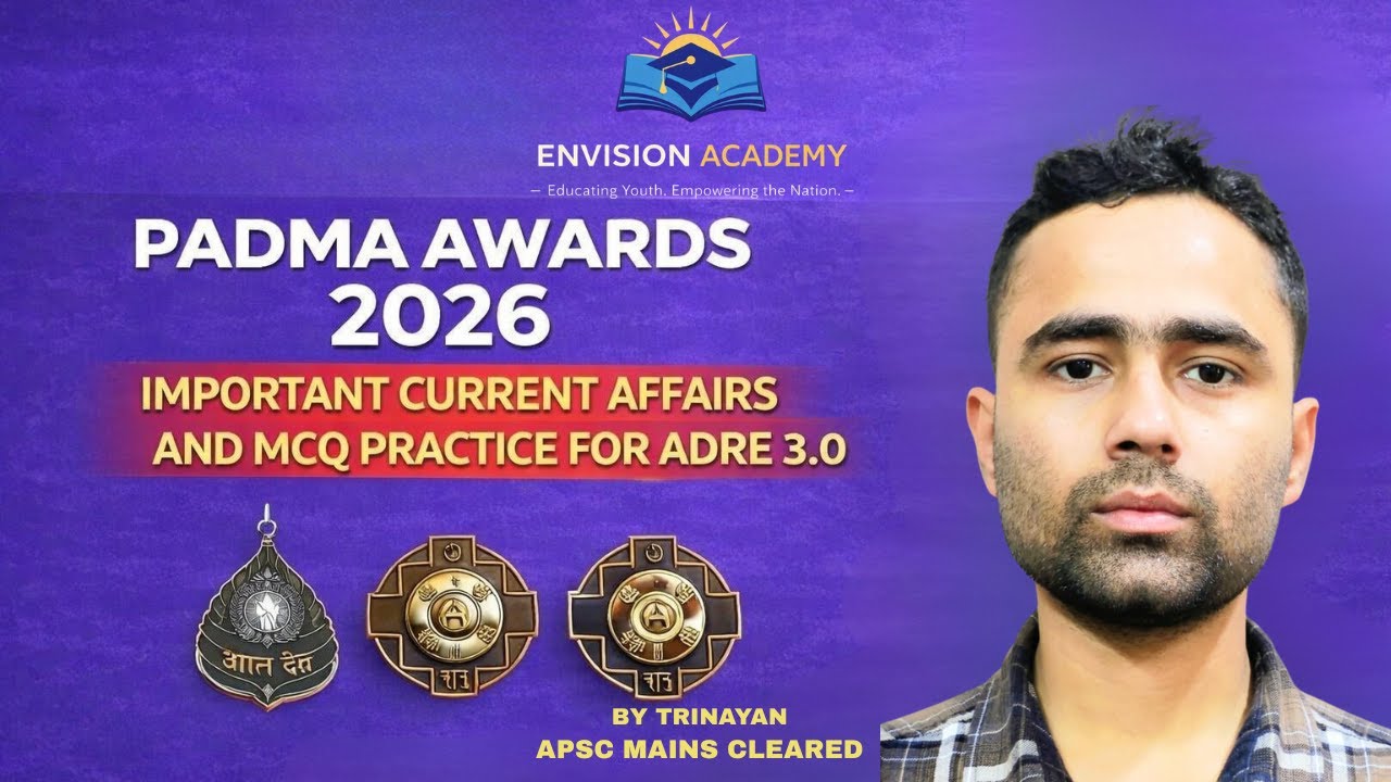 ADRE 3.0 Important Current Affairs | Padma Awards 2026 MCQ Practice | APSC