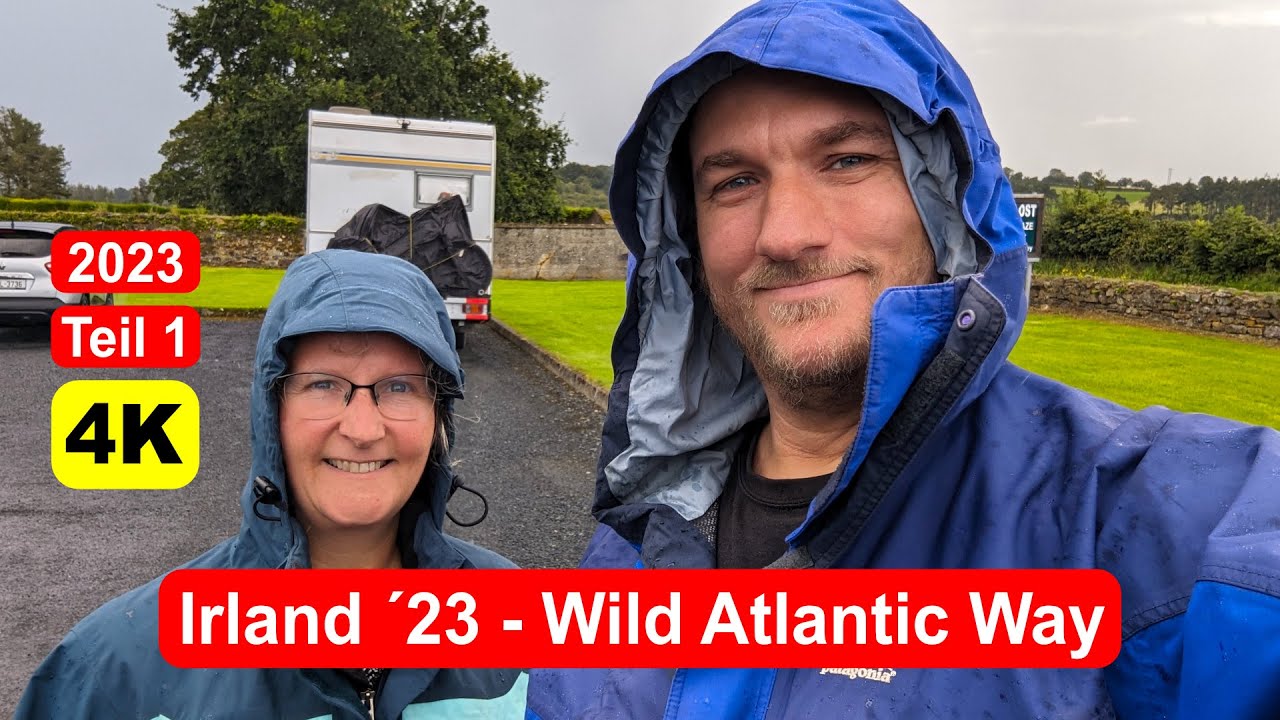 Irland mit dem Wohnmobil 2023 -  Teil 1 - Durch Frankreich nach Irland bis Cobh