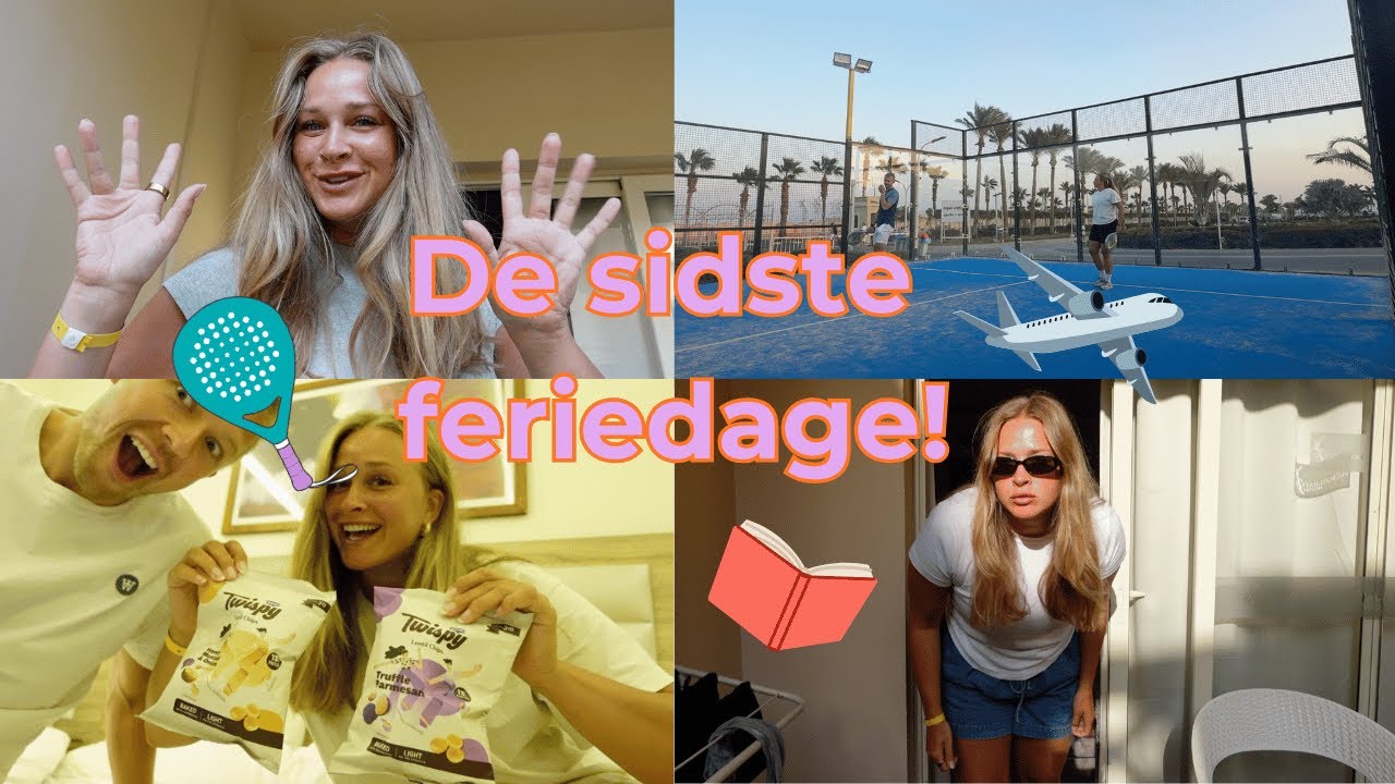 De sidste dage i Egypten! Tastetests, padel, boganbefaling, en masse hygge og turen hjem