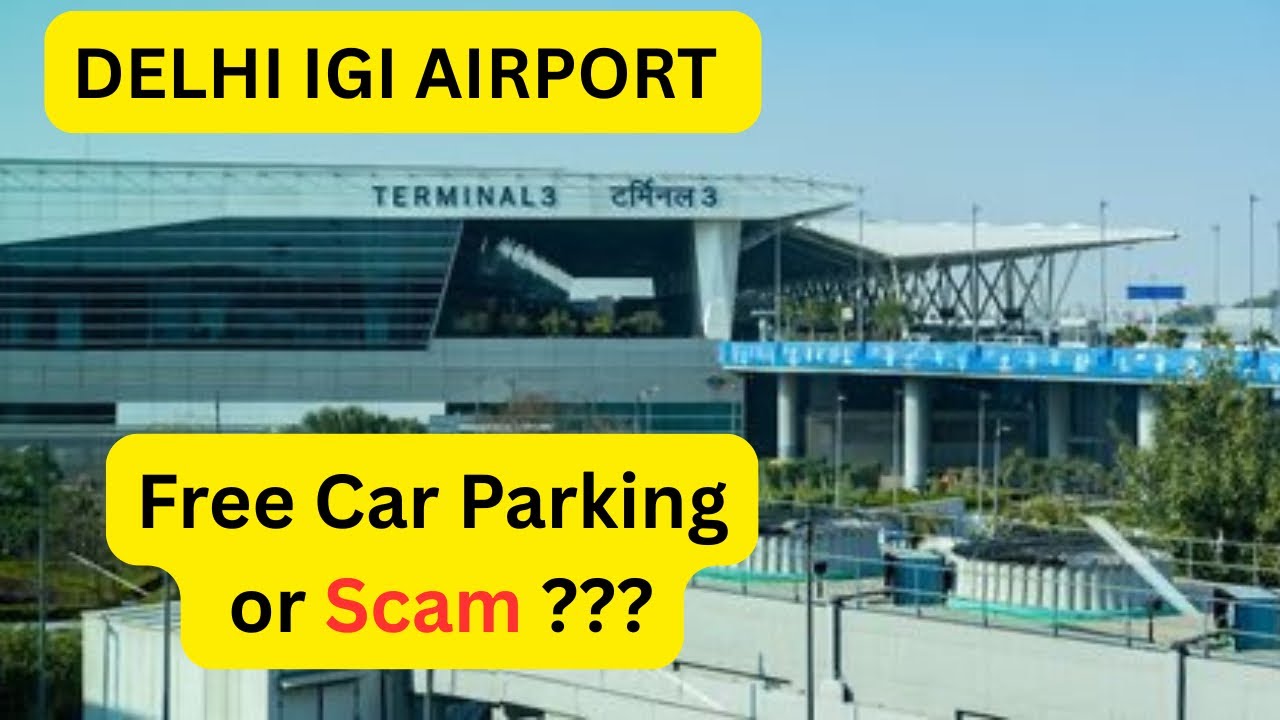 Car Parking Delhi Airpot  Pick and Drop Rs 500 | T3 Airport T2 Airport T1 Airport | B2 CAR