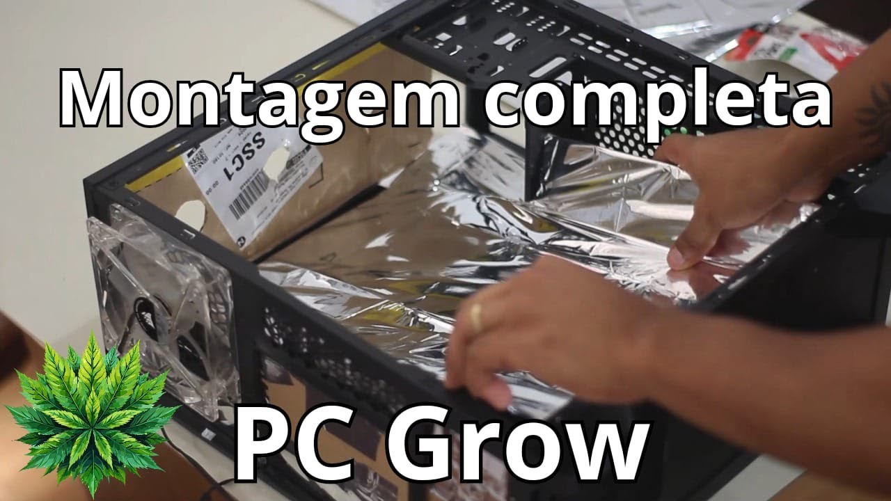 Montagem PC Grow