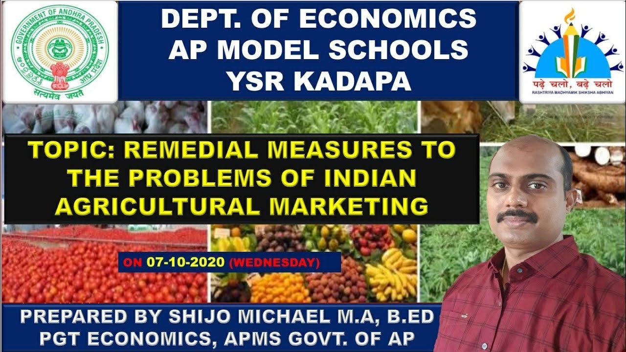 Remedial Measures to the problems of Agricultural Marketing in India