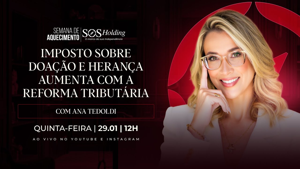 Imposto sobre doação e herança aumenta com a Reforma Tributária