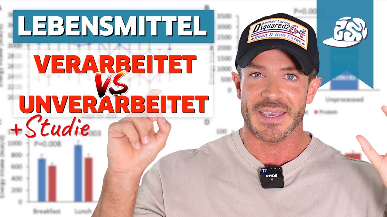 Verarbeitete vs Unverarbeitete Lebensmittel - Neue Studie!!