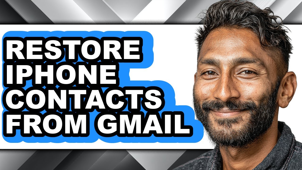 How to Restore Iphone Contacts from Gmail - Full Guide