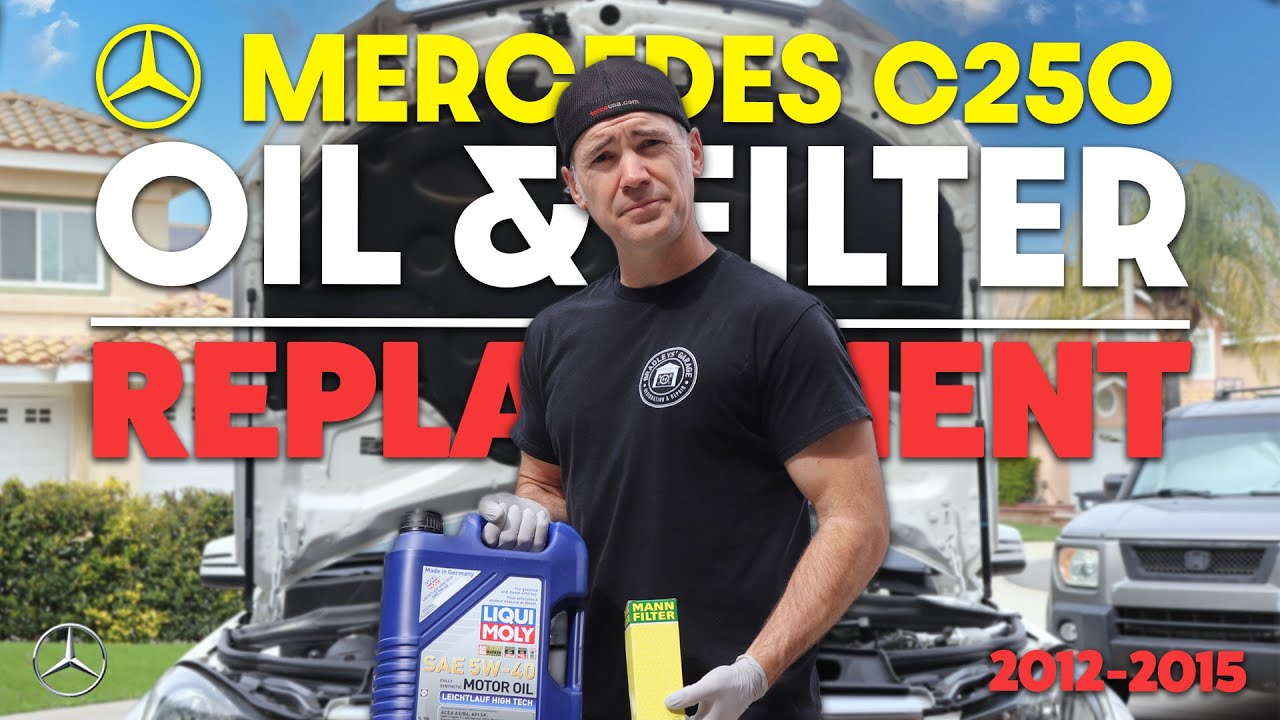 MERECEDES BENZ C250/SLK250 Oil & Filter change 2012 - 2015